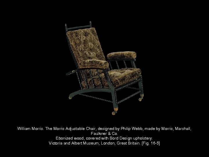 William Morris. The Morris Adjustable Chair, designed by Philip Webb, made by Morris, Marshall,
