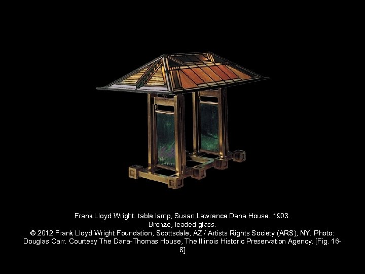 Frank Lloyd Wright. table lamp, Susan Lawrence Dana House. 1903. Bronze, leaded glass. ©