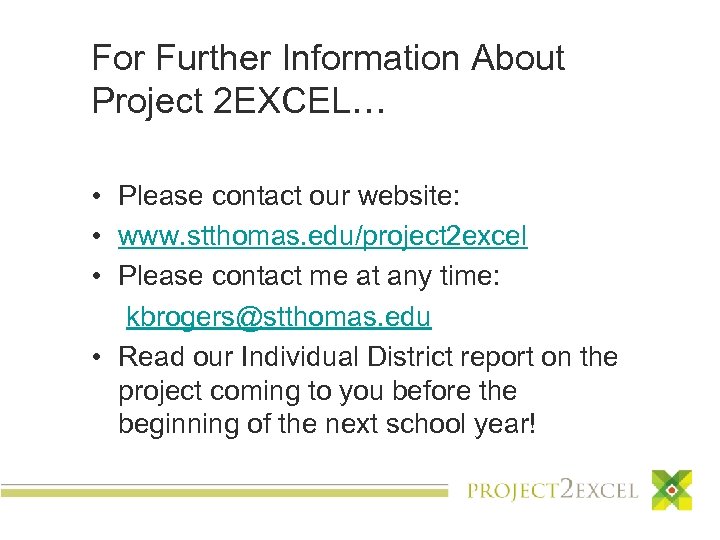 For Further Information About Project 2 EXCEL… • Please contact our website: • www.