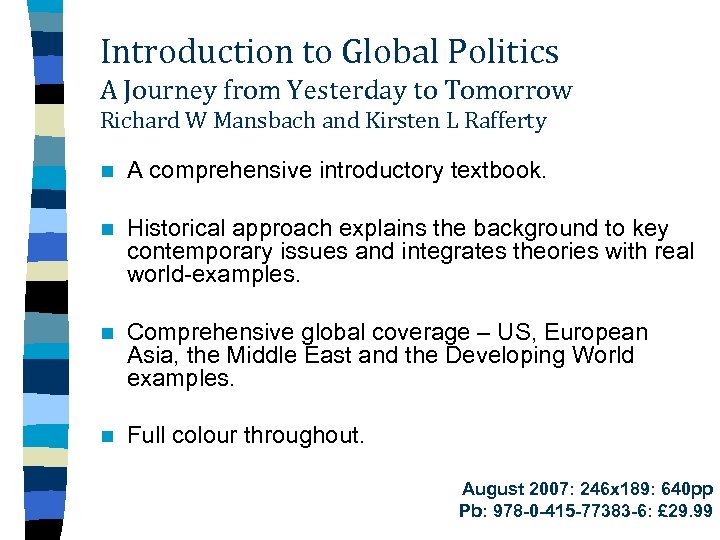 Introduction to Global Politics A Journey from Yesterday to Tomorrow Richard W Mansbach and