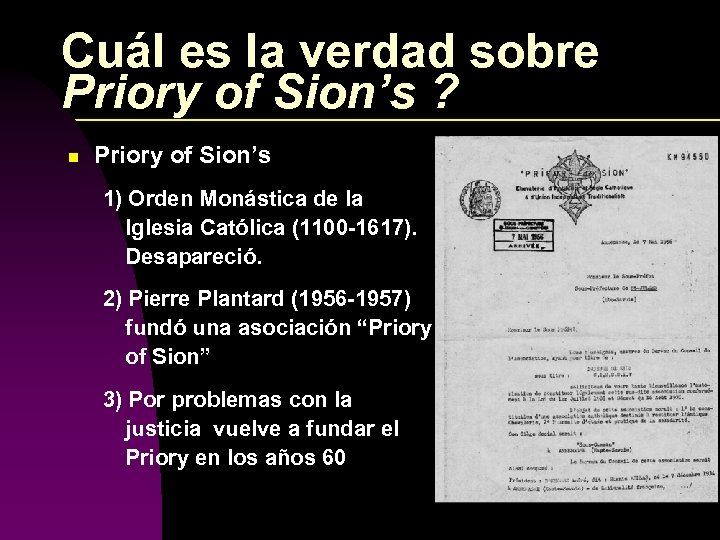 Cuál es la verdad sobre Priory of Sion’s ? n Priory of Sion’s 1)