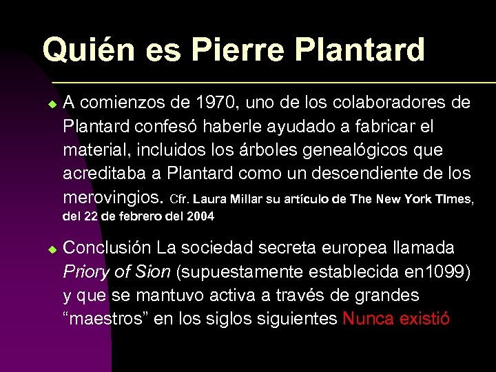Quién es Pierre Plantard u A comienzos de 1970, uno de los colaboradores de