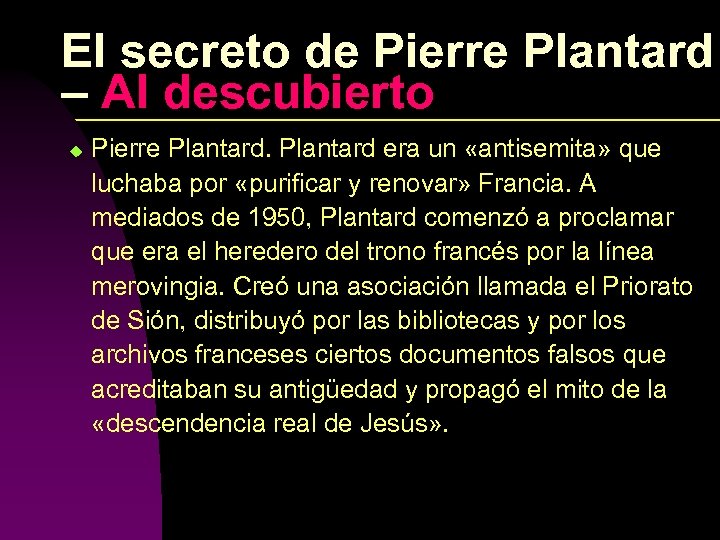 El secreto de Pierre Plantard – Al descubierto u Pierre Plantard era un «antisemita»