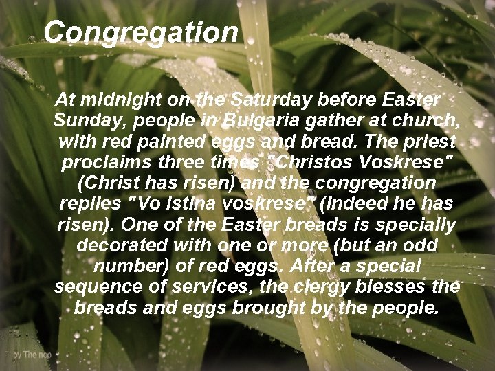 Congregation At midnight on the Saturday before Easter Sunday, people in Bulgaria gather at