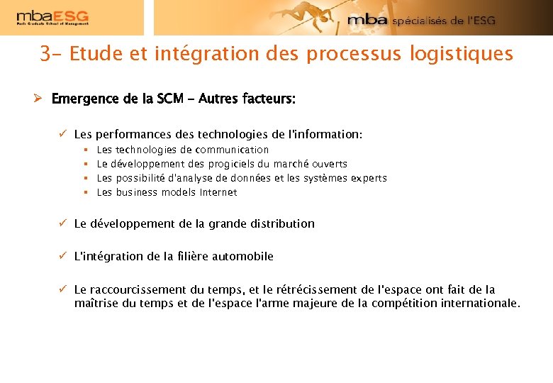 3 - Etude et intégration des processus logistiques Ø Emergence de la SCM –