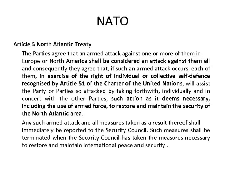 NATO Article 5 North Atlantic Treaty The Parties agree that an armed attack against