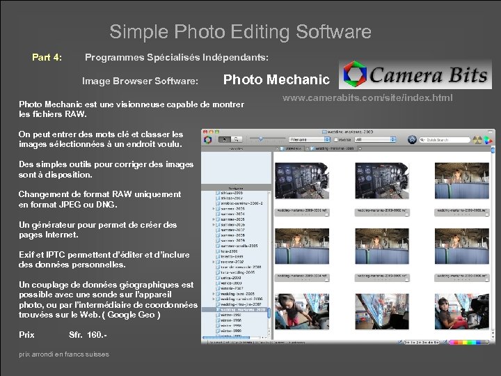 Simple Photo Editing Software Part 4: Programmes Spécialisés Indépendants: Image Browser Software: Photo Mechanic