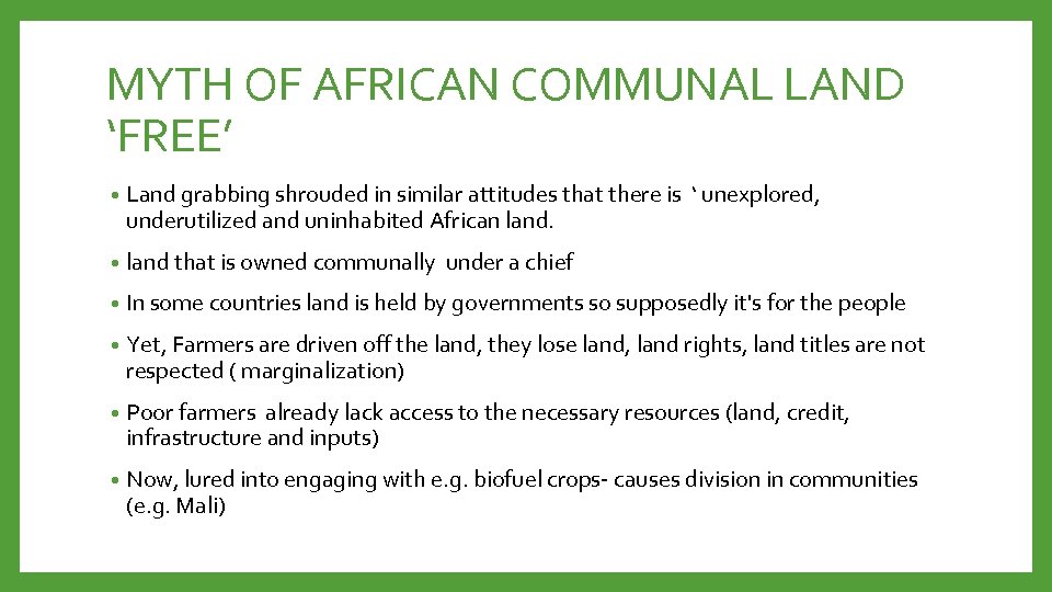 MYTH OF AFRICAN COMMUNAL LAND ‘FREE’ • Land grabbing shrouded in similar attitudes that