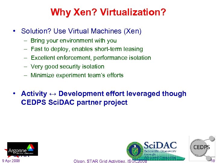 Why Xen? Virtualization? • Solution? Use Virtual Machines (Xen) – – – Bring your