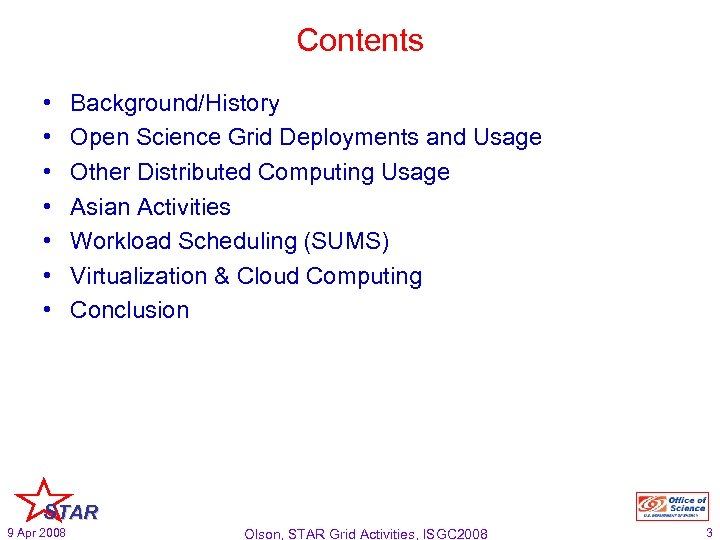 Contents • • Background/History Open Science Grid Deployments and Usage Other Distributed Computing Usage