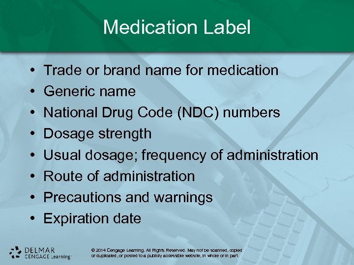 Medication Label • • Trade or brand name for medication Generic name National Drug