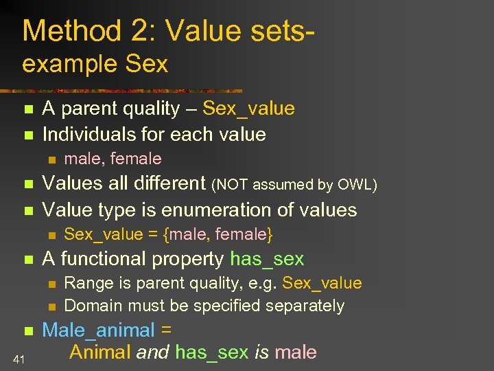 Method 2: Value setsexample Sex n n A parent quality – Sex_value Individuals for