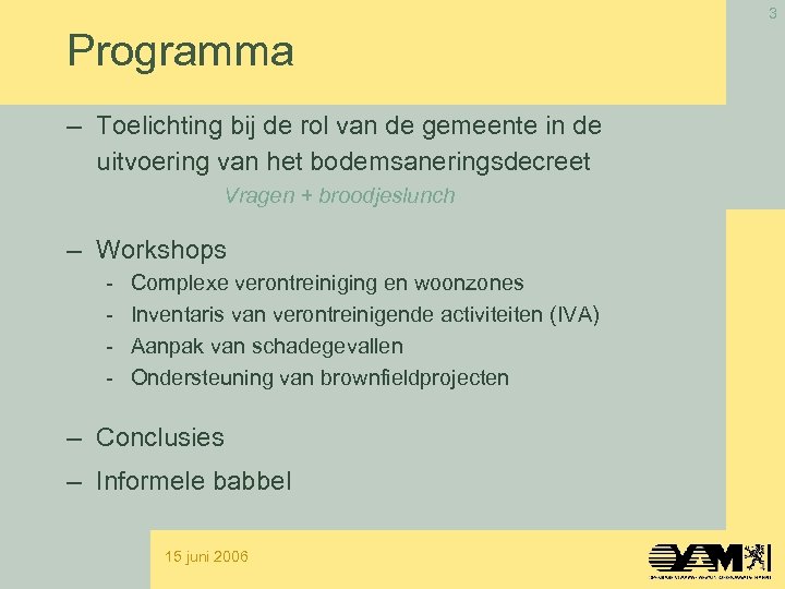 3 Programma – Toelichting bij de rol van de gemeente in de uitvoering van