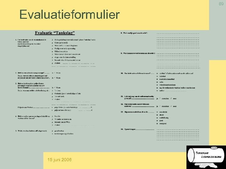 89 Evaluatieformulier 15 juni 2006 