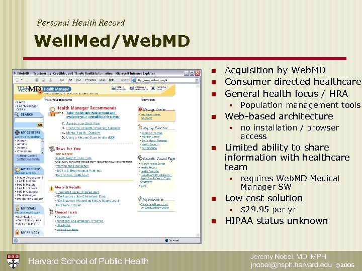 Personal Health Record Well. Med/Web. MD n n n Acquisition by Web. MD Consumer