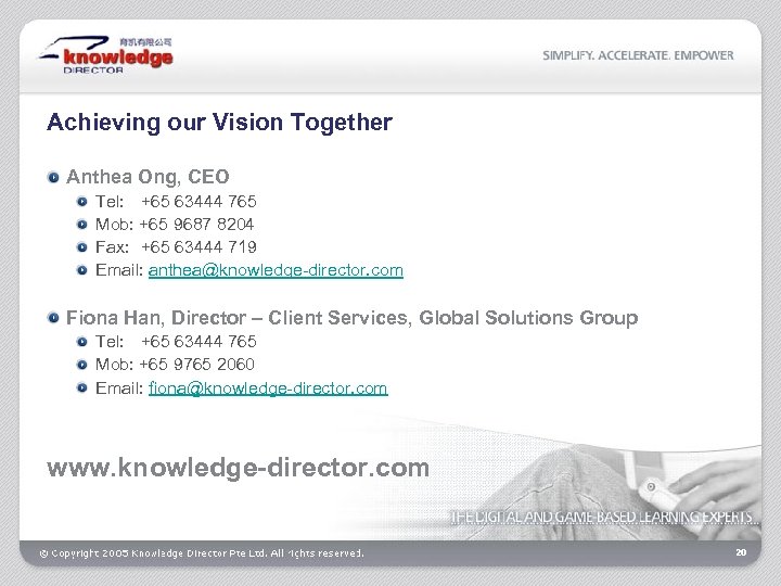 Achieving our Vision Together Anthea Ong, CEO Tel: +65 63444 765 Mob: +65 9687