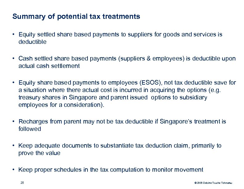 Summary of potential tax treatments • Equity settled share based payments to suppliers for