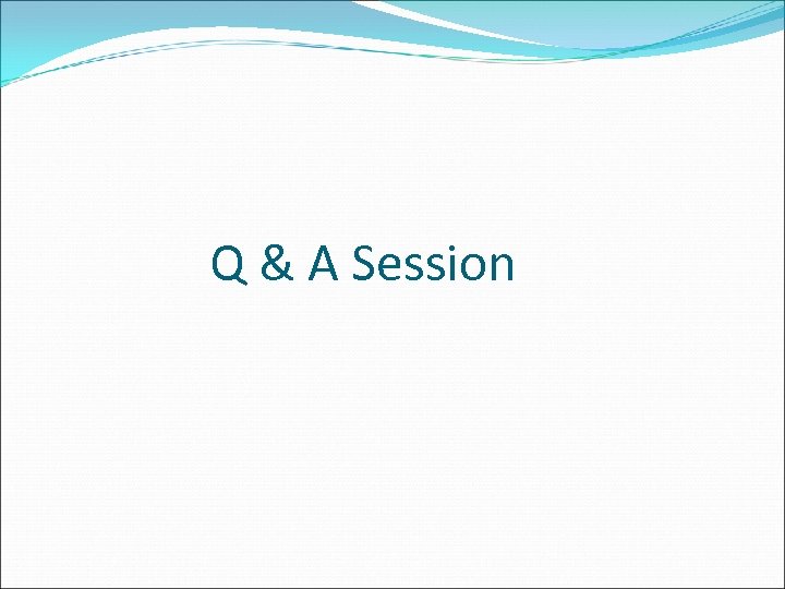 Q & A Session 