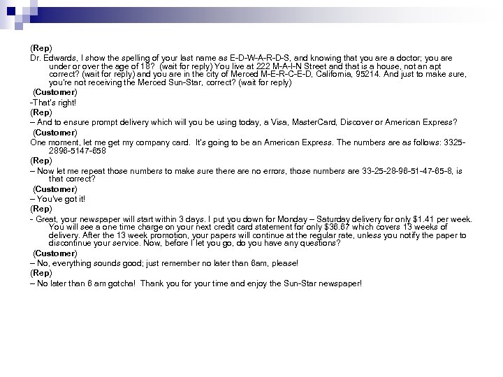 (Rep) Dr. Edwards, I show the spelling of your last name as E-D-W-A-R-D-S, and