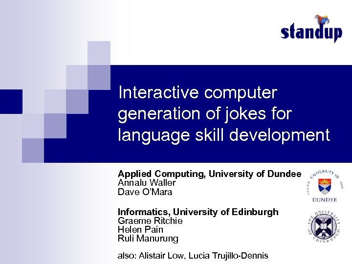 Interactive computer generation of jokes for language skill development Applied Computing, University of Dundee