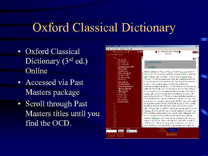 Oxford Classical Dictionary • Oxford Classical Dictionary (3 rd ed. ) Online • Accessed