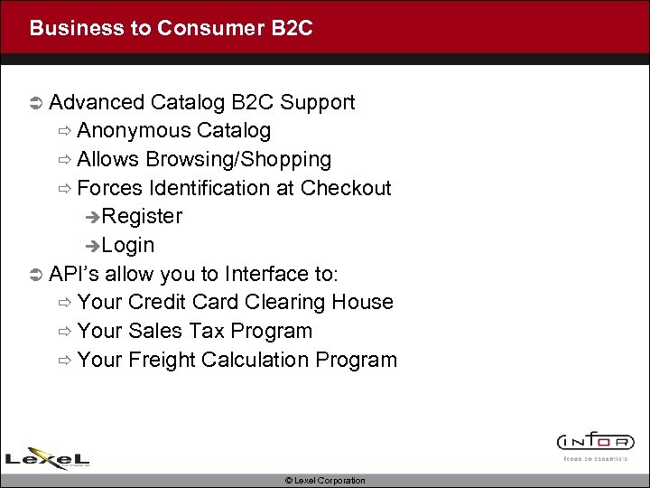 Business to Consumer B 2 C Ü Advanced Catalog B 2 C Support ð