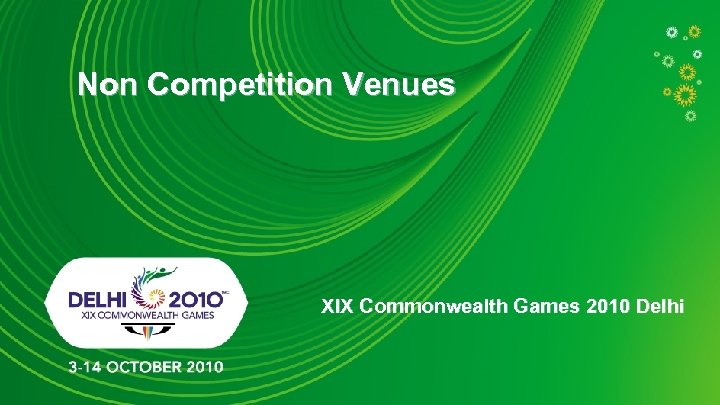 Non Competition Venues XIX Commonwealth Games 2010 Delhi 