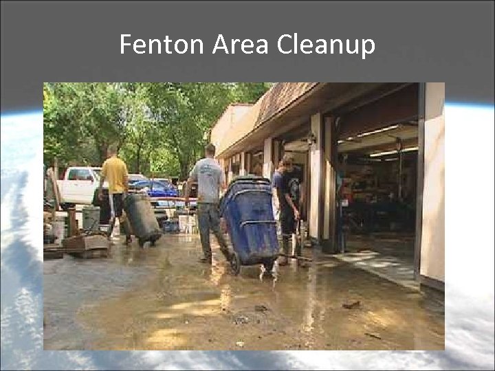 Fenton Area Cleanup 