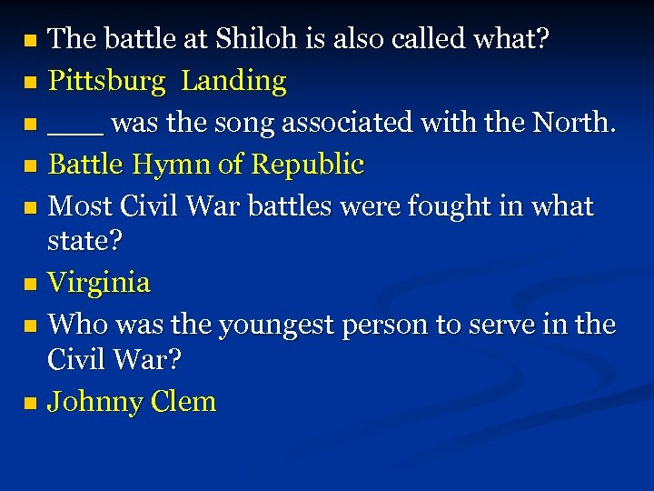 The battle at Shiloh is also called what? n Pittsburg Landing n ___ was