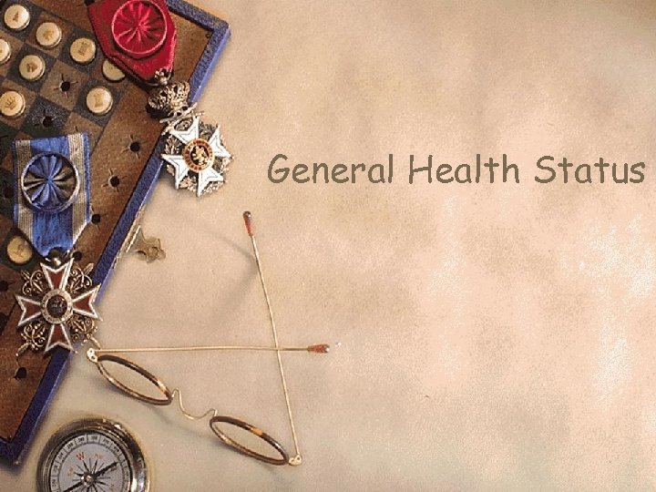 General Health Status 