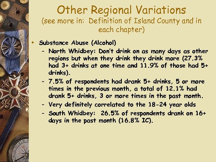 Other Regional Variations (see more in: Definition of Island County and in each chapter)