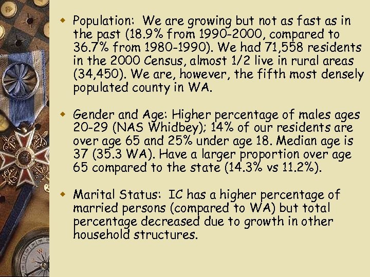 w Population: We are growing but not as fast as in the past (18.