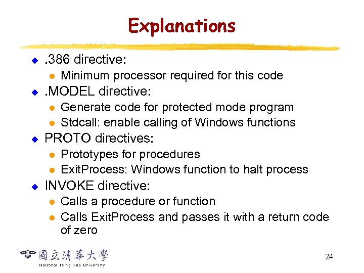 Explanations u . 386 directive: l u . MODEL directive: l l u Generate