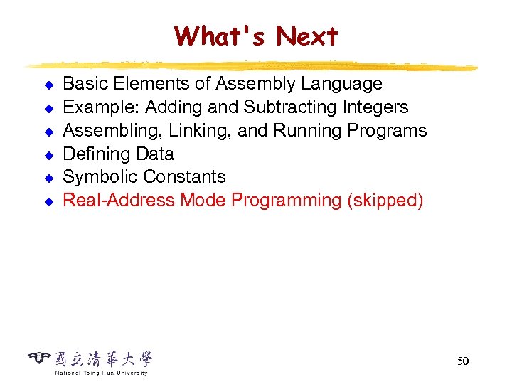 What's Next u u u Basic Elements of Assembly Language Example: Adding and Subtracting