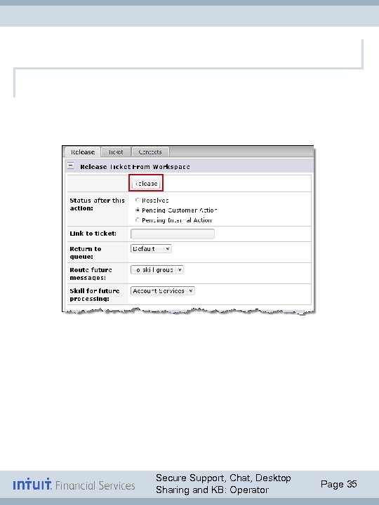 Secure Support, Chat, Desktop Sharing and KB: Operator Page 35 