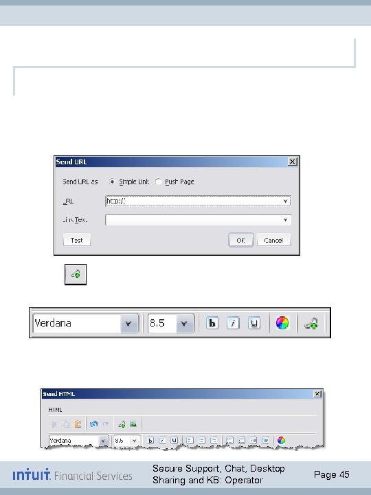 Secure Support, Chat, Desktop Sharing and KB: Operator Page 45 