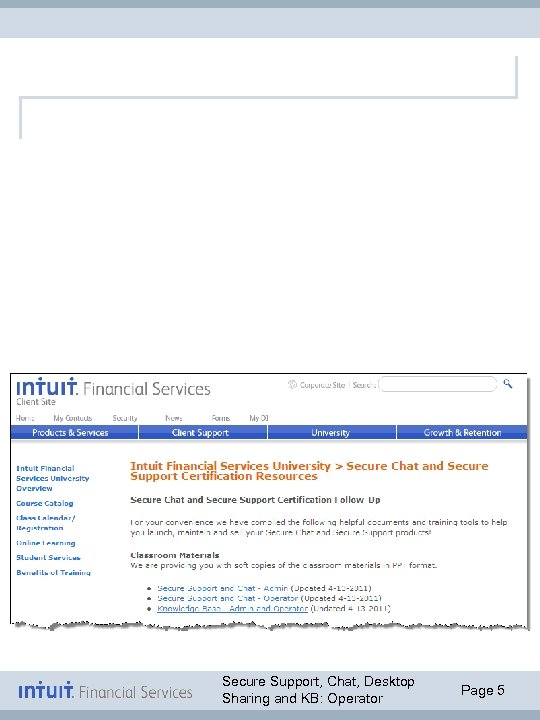 Secure Support, Chat, Desktop Sharing and KB: Operator Page 5 