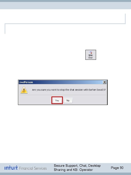 Secure Support, Chat, Desktop Sharing and KB: Operator Page 50 