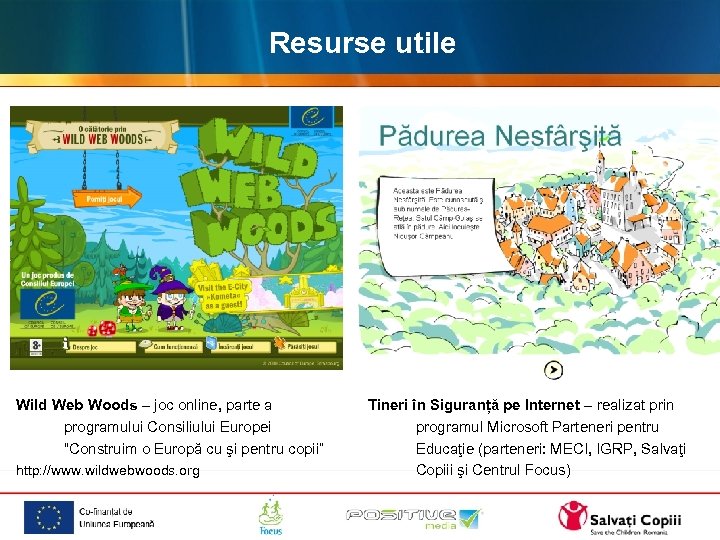 Resurse utile Wild Web Woods – joc online, parte a programului Consiliului Europei “Construim