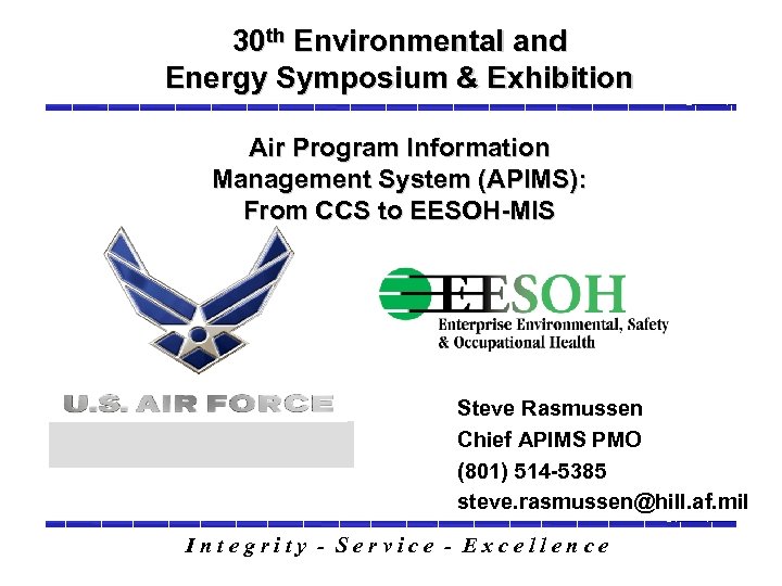 30 th Environmental and Energy Symposium & Exhibition Air Program Information Management System (APIMS):