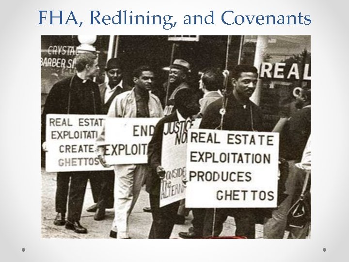 FHA, Redlining, and Covenants 