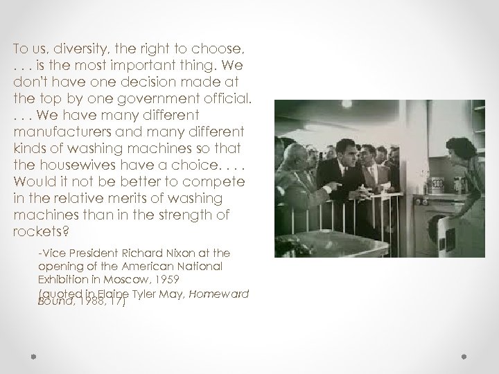 To us, diversity, the right to choose, . . . is the most important