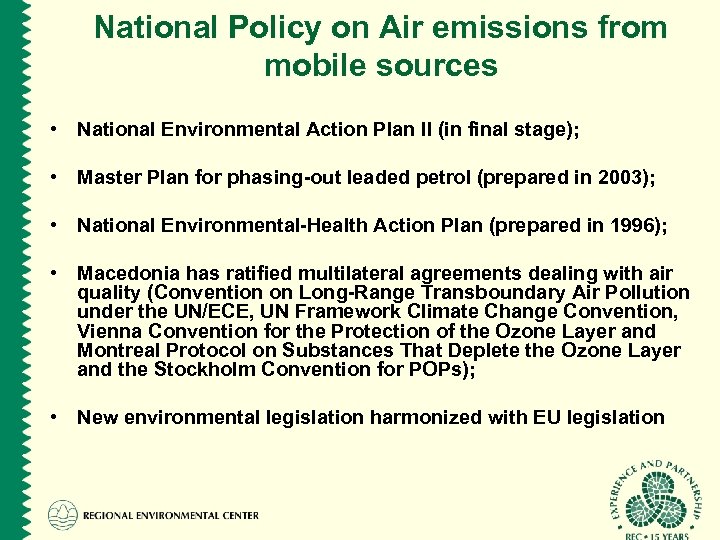 National Policy on Air emissions from mobile sources • National Environmental Action Plan II