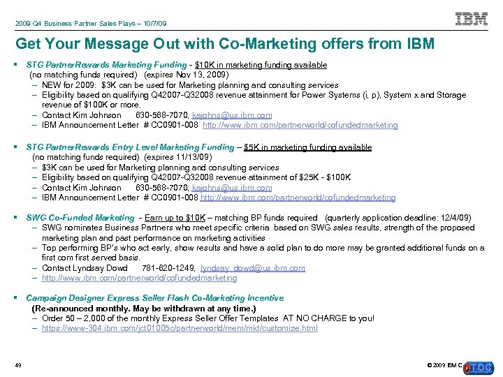 2009 Q 4 Business Partner Sales Plays – 10/7/09 Get Your Message Out with