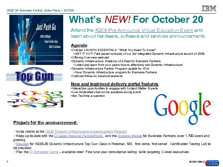 2009 Q 4 Business Partner Sales Plays – 10/7/09 What’s NEW! For October 20