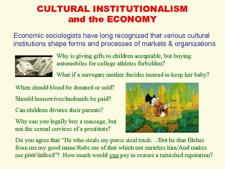 CULTURAL INSTITUTIONALISM And The ECONOMY Economic Sociologists Have