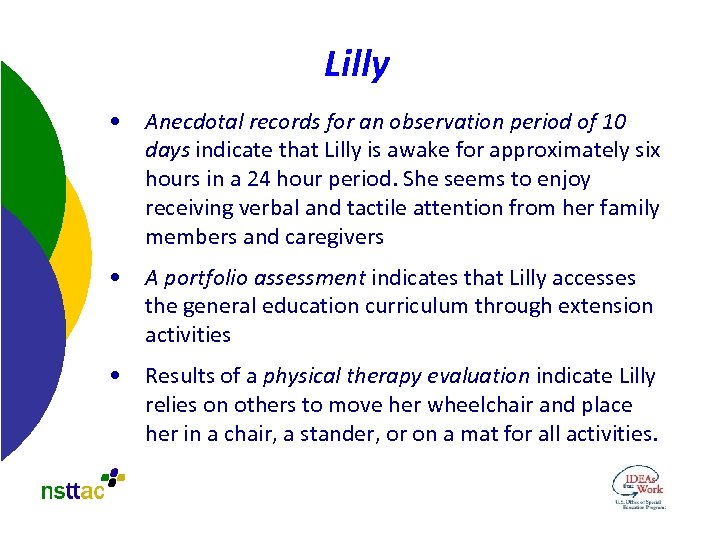 Lilly • Anecdotal records for an observation period of 10 days indicate that Lilly