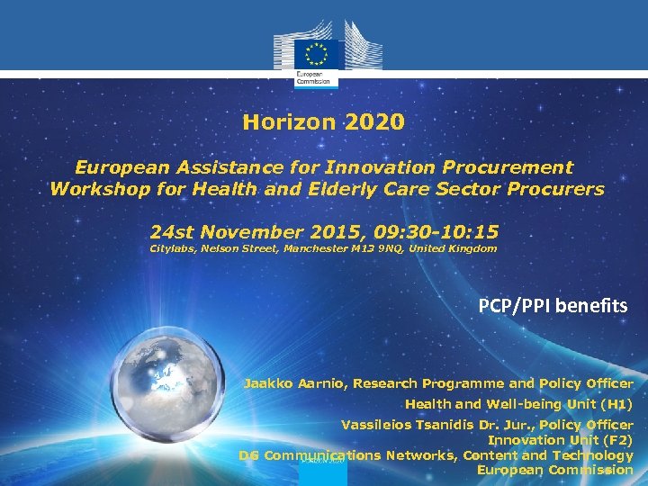 Horizon 2020 European Assistance for Innovation Procurement Workshop for Health and Elderly Care Sector