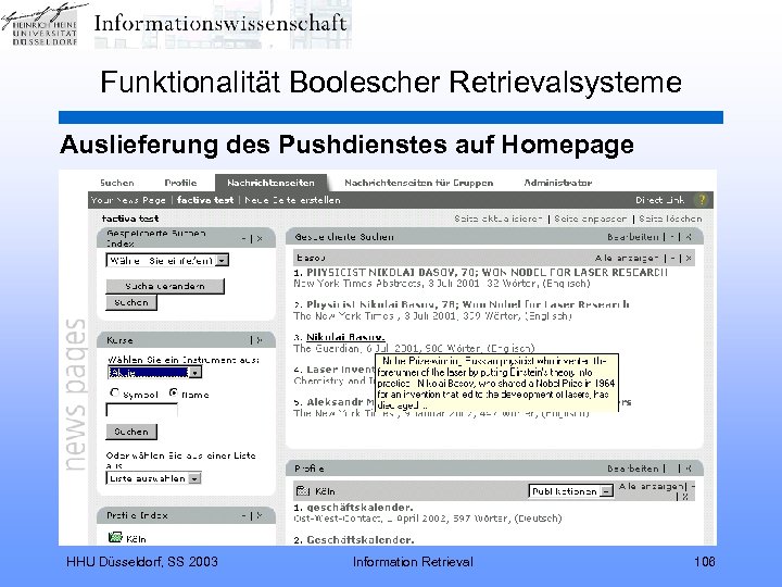 Funktionalität Boolescher Retrievalsysteme Auslieferung des Pushdienstes auf Homepage HHU Düsseldorf, SS 2003 Information Retrieval