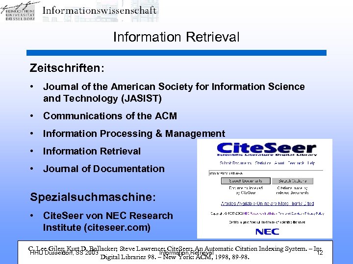 Information Retrieval Zeitschriften: • Journal of the American Society for Information Science and Technology